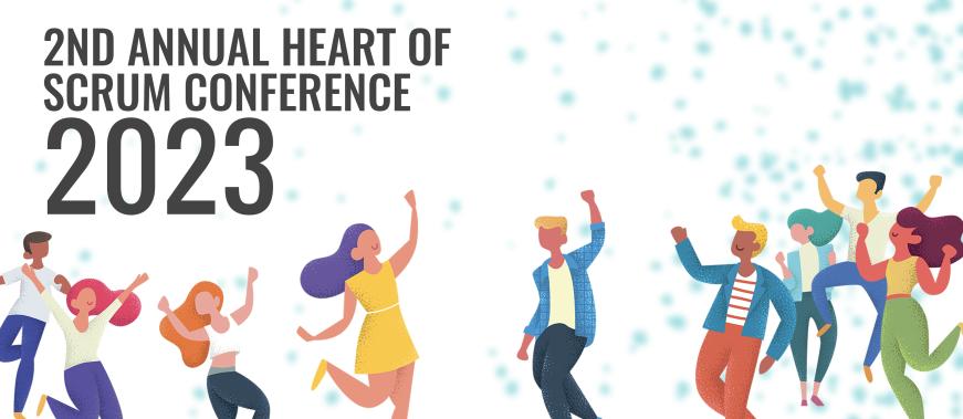 2nd Annual Heart of Scrum Conference 2023